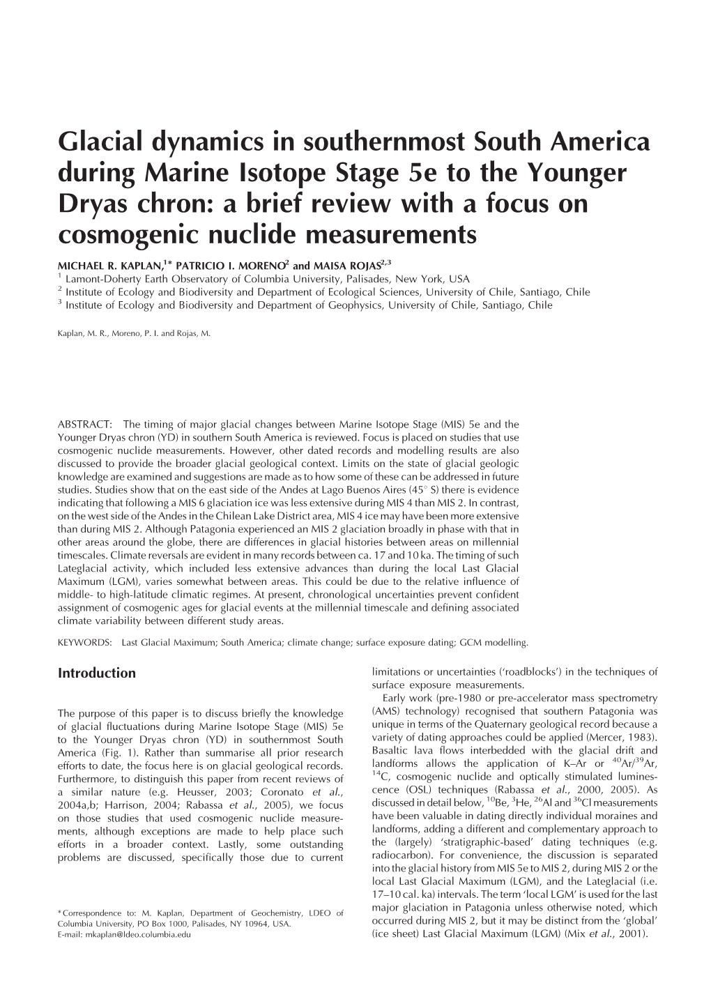 Glacial Dynamics in Southernmost South America During Marine Isotope Stage 5E to the Younger Dryas Chron: a Brief Review with A