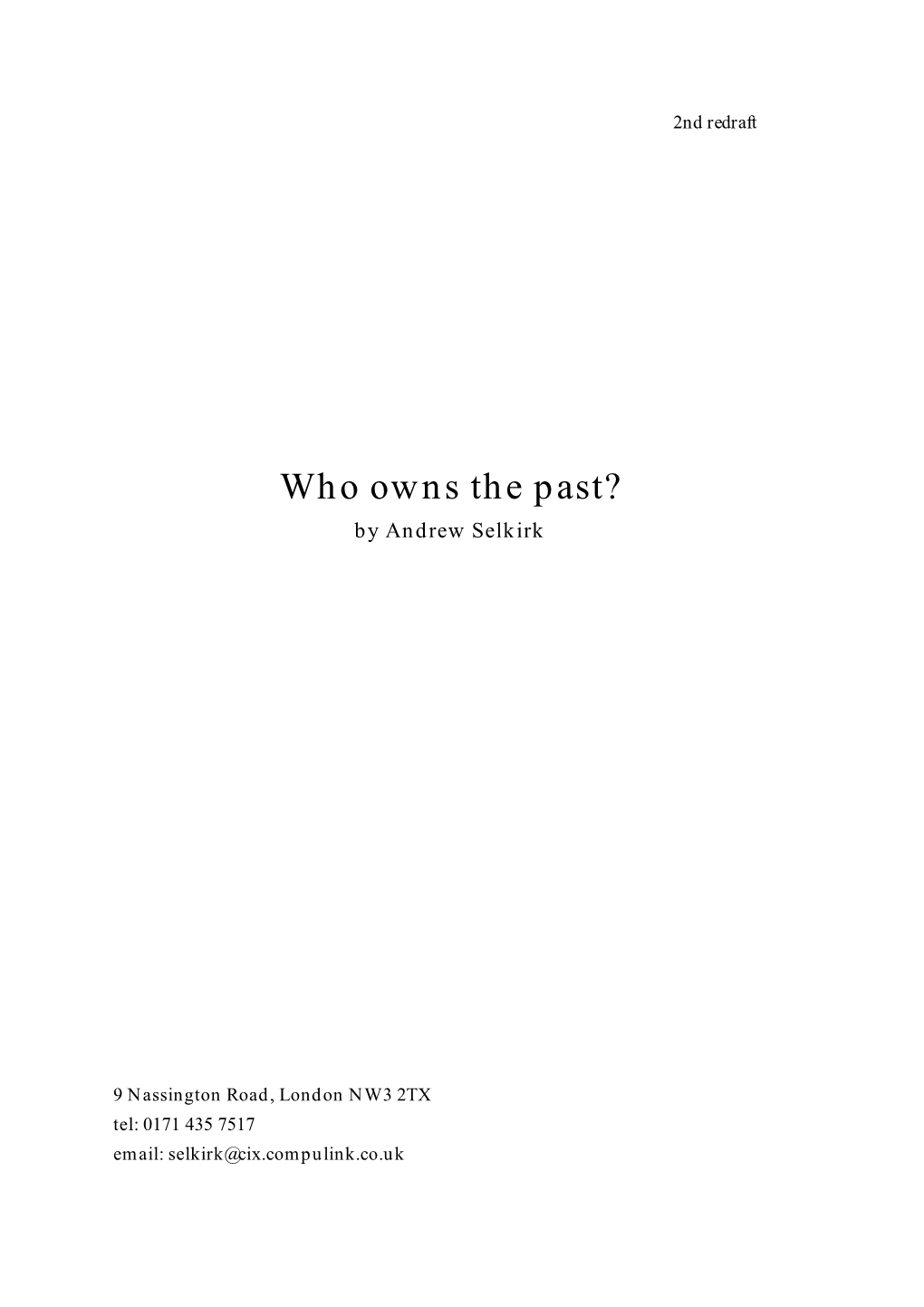 Who Owns the Past? by Andrew Selkirk