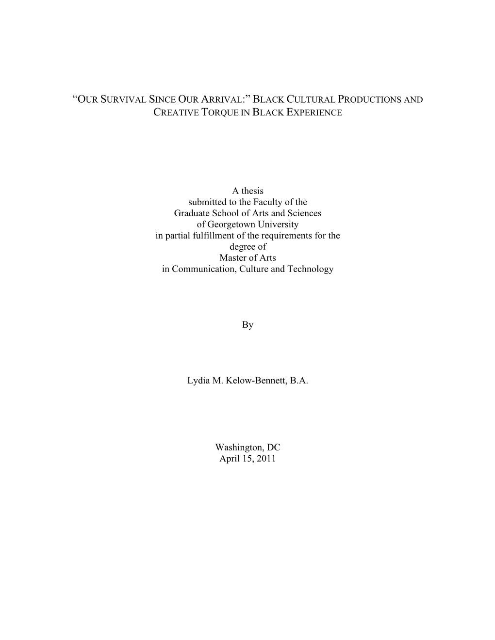 A Thesis Submitted to the Faculty of the Graduate School of Arts And