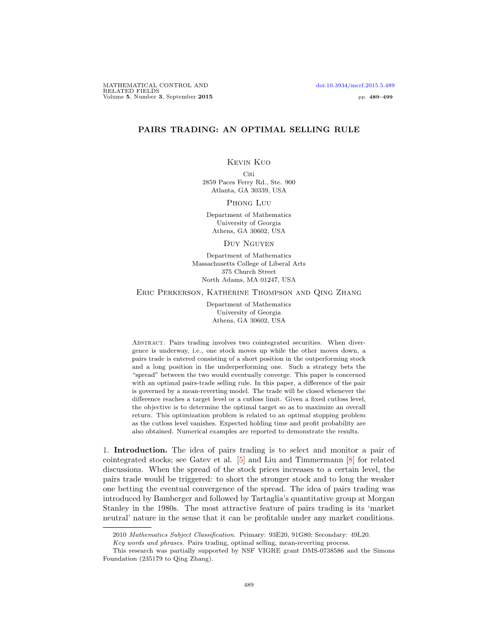 PAIRS TRADING: an OPTIMAL SELLING RULE Kevin Kuo Phong