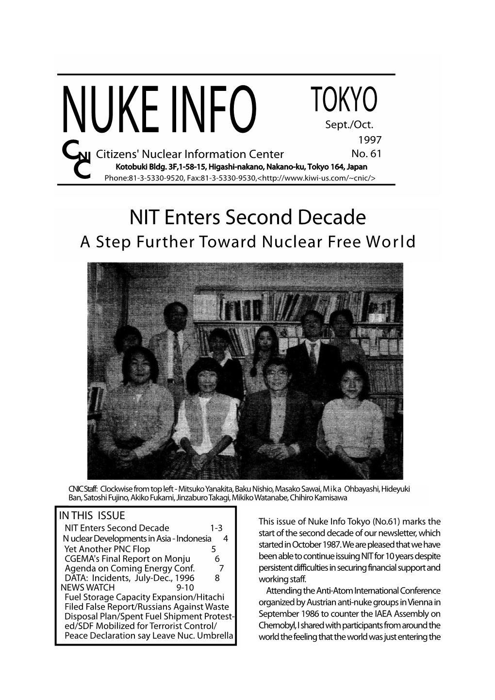 NIT Enters Second Decade a Step Further Toward Nuclear Free World