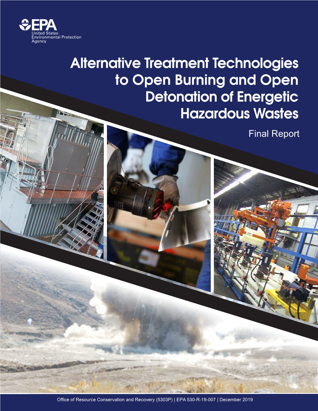 Alternative Treatment Technologies to Open Burning and Open Detonation of Energetic Hazardous Wastes Final Report
