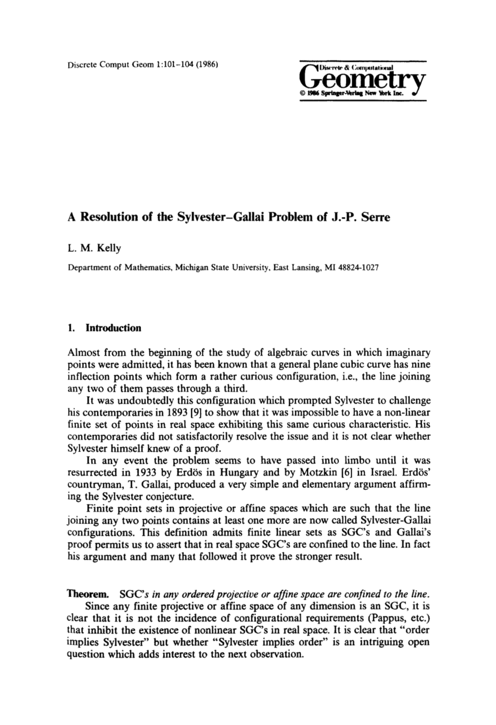 A Resolution of the Sylvester-Gallai Problem of J.-P. Serre LM Kelly