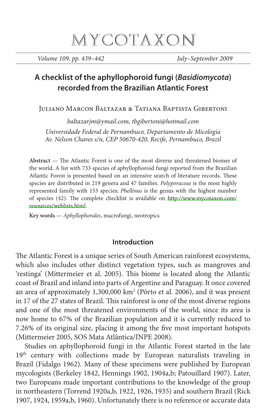 A Checklist of the Aphyllophoroid Fungi (&lt;I&gt;Basidiomycota&lt;/I&gt;) Recorded