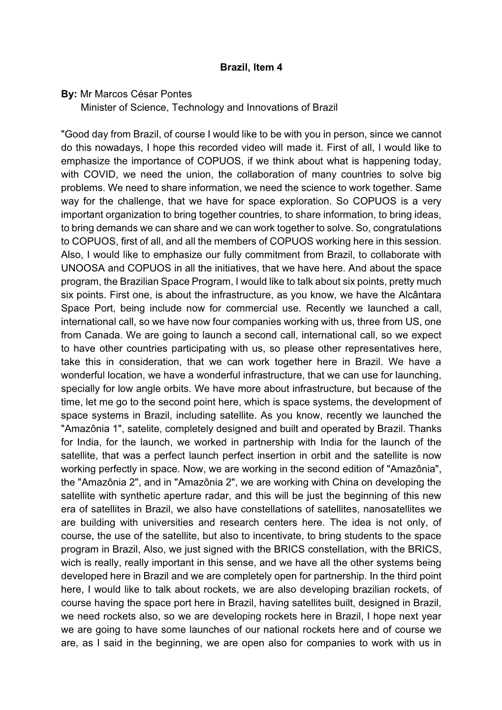 Brazil, Item 4 By: Mr Marcos César Pontes Minister Of