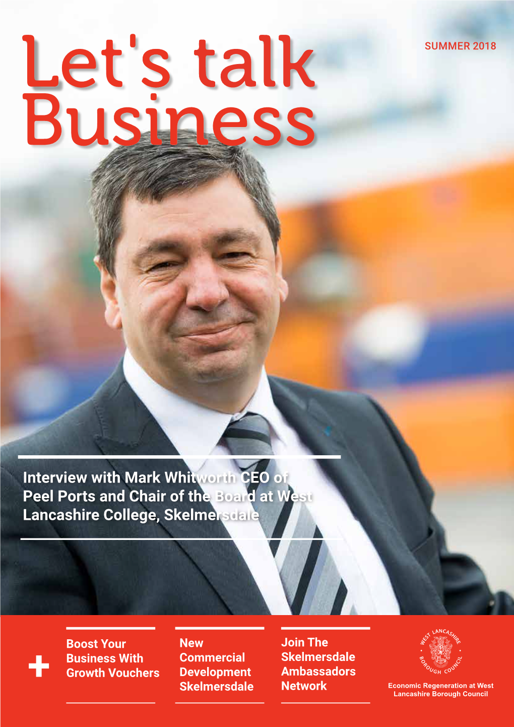 Interview with Mark Whitworth CEO of Peel Ports and Chair of the Board at West Lancashire College, Skelmersdale