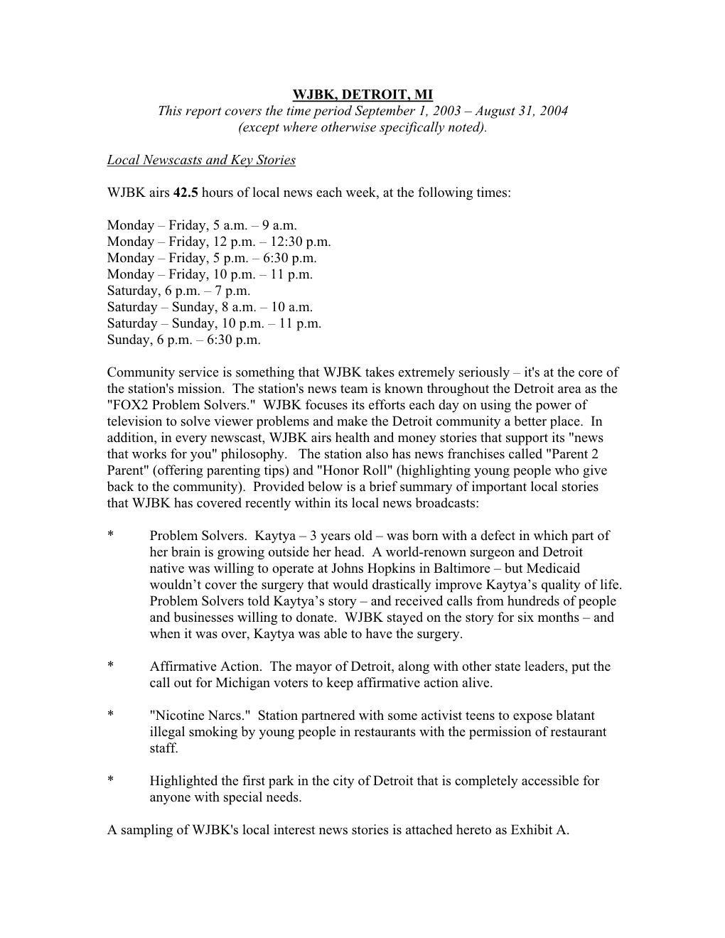 WJBK, DETROIT, MI This Report Covers the Time Period September 1, 2003 – August 31, 2004 (Except Where Otherwise Specifically Noted)