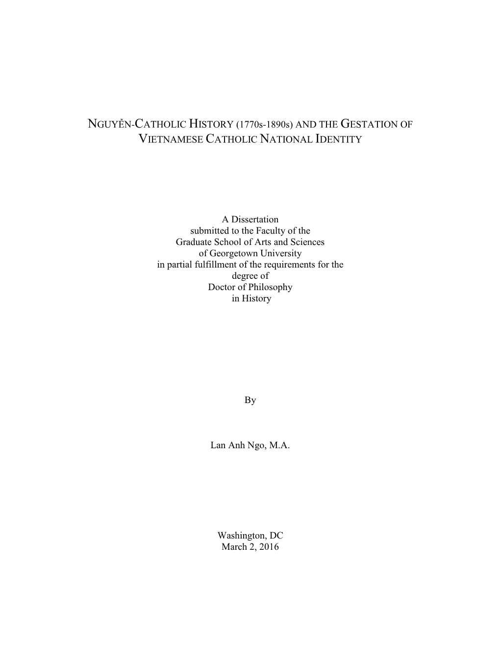 NGUYỄN-CATHOLIC HISTORY (1770S-1890S) and the GESTATION of VIETNAMESE CATHOLIC NATIONAL IDENTITY