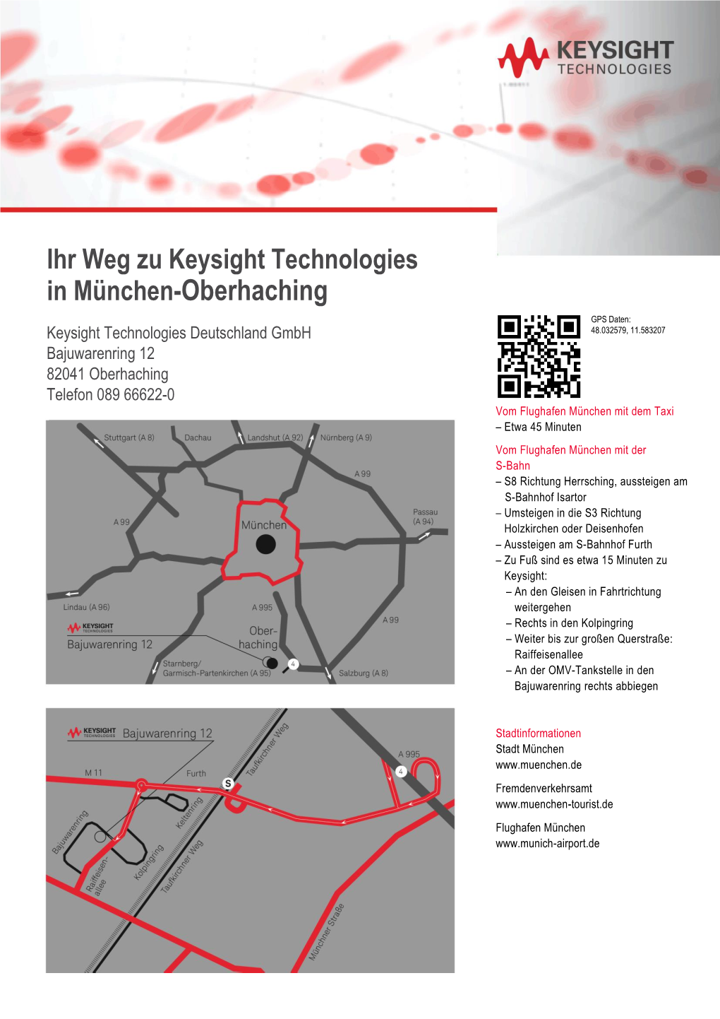 Ihr Weg Zu Keysight Technologies in München-Oberhaching