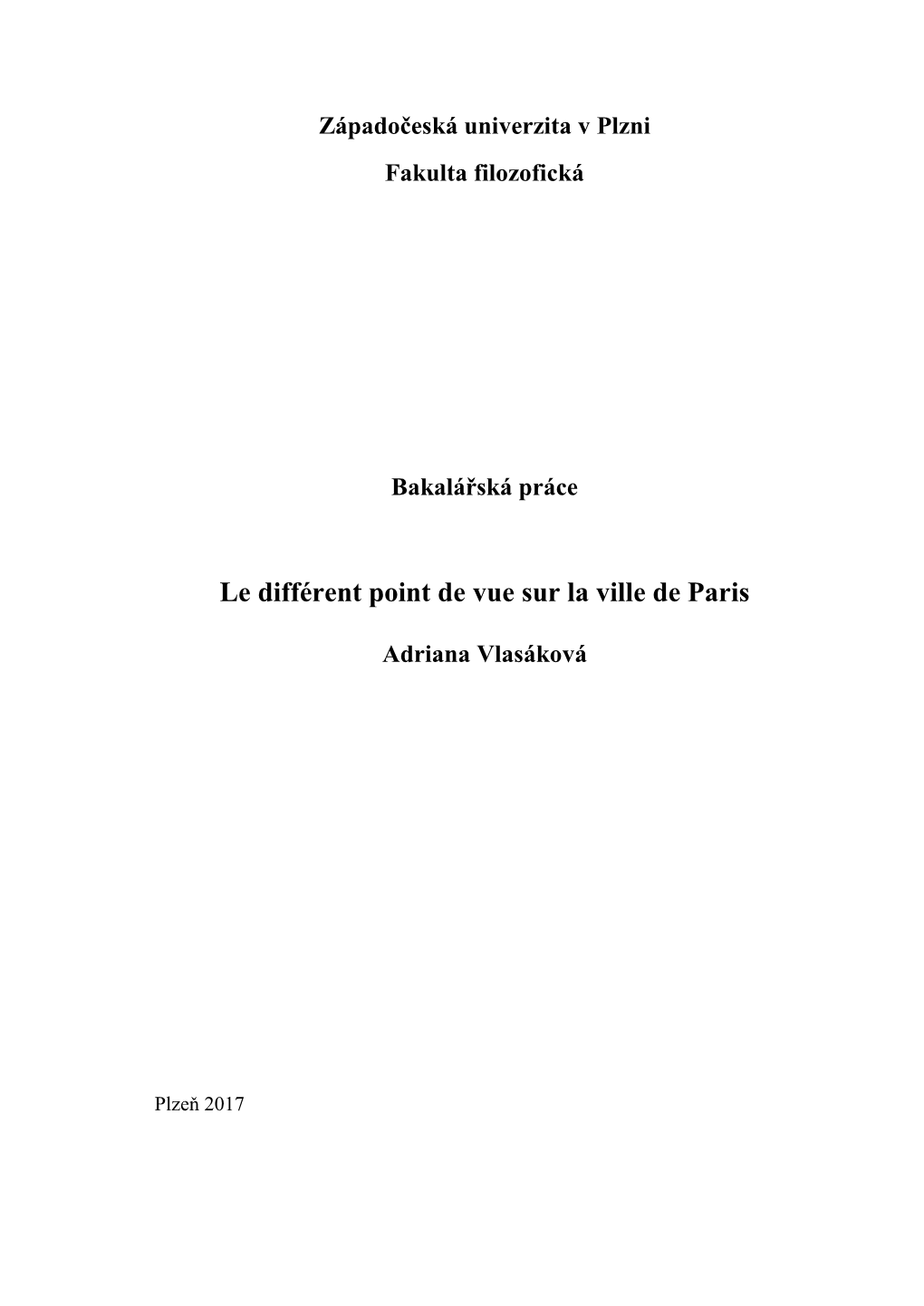 Le Différent Point De Vue Sur La Ville De Paris