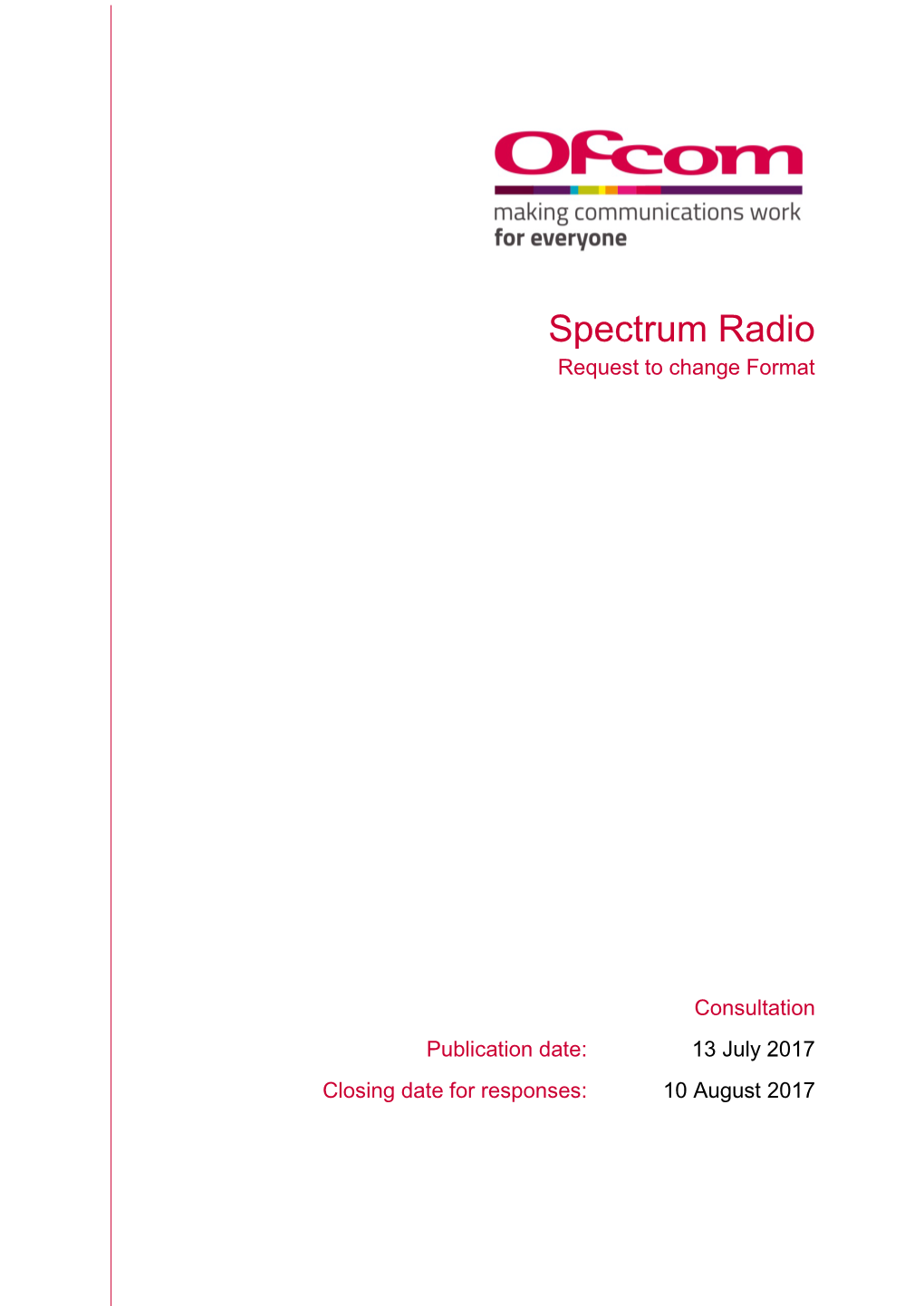 Spectrum Radio Request to Change Format