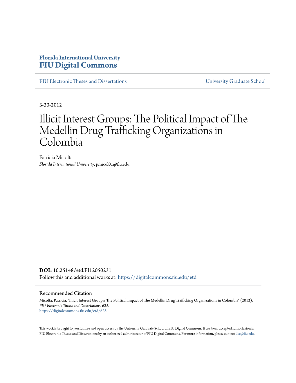Illicit Interest Groups: the Political Impact of the Medellin Drug