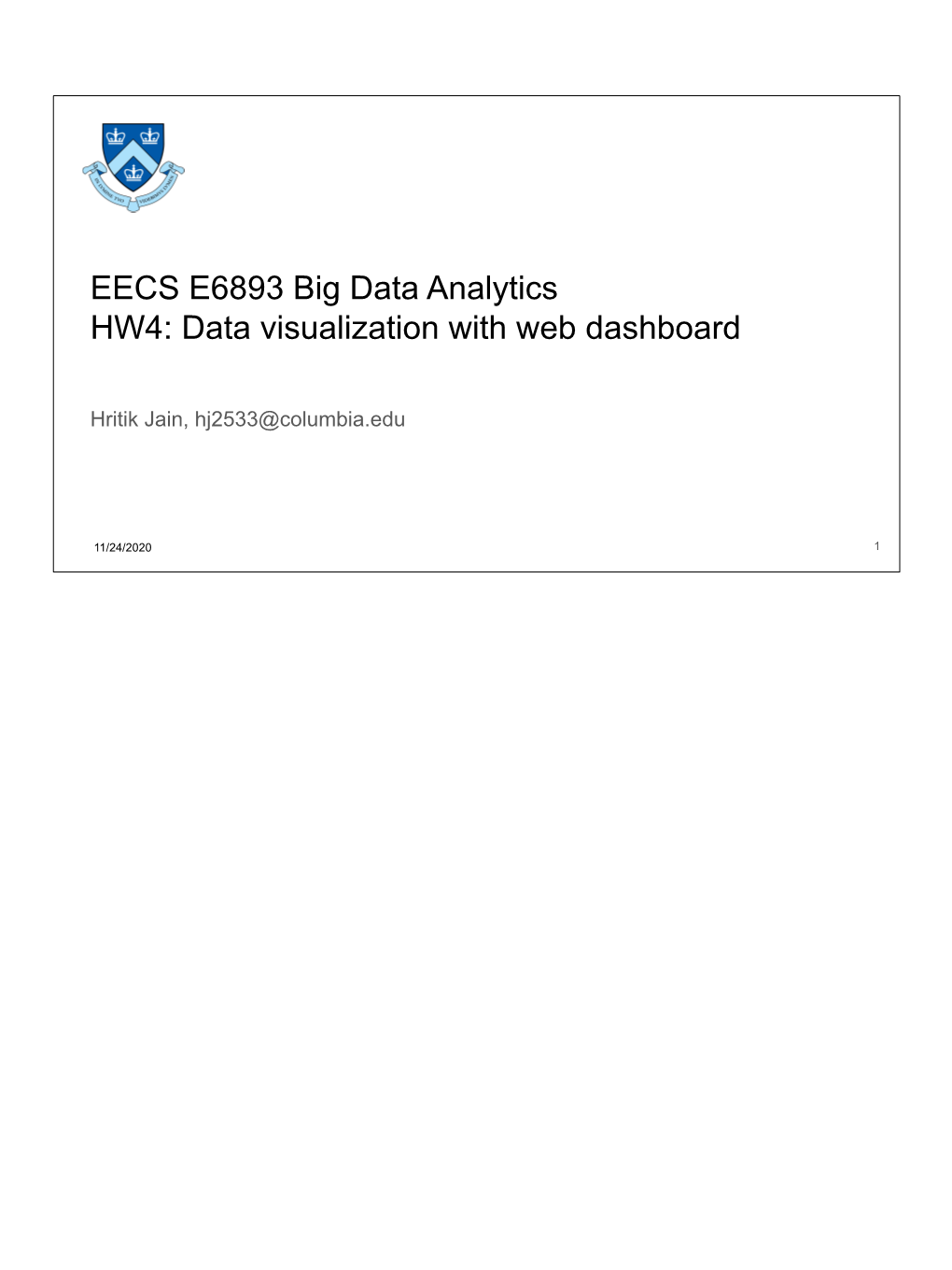 EECS E6893 Big Data Analytics HW4: Data Visualization with Web Dashboard