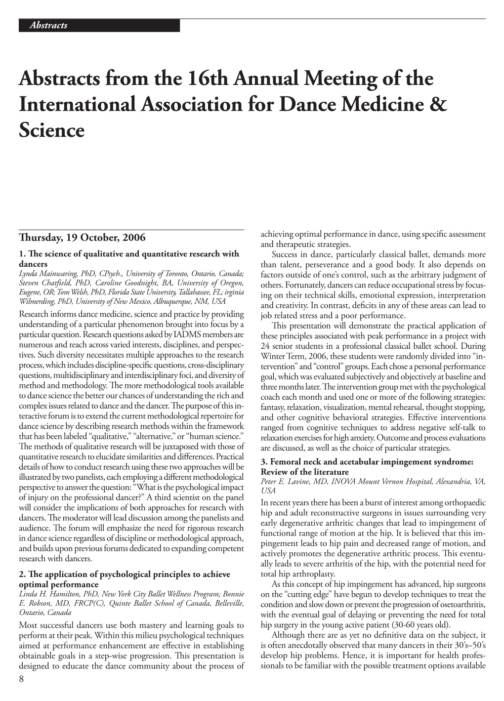 Abstracts from the 16Th Annual Meeting of the International Association for Dance Medicine & Science