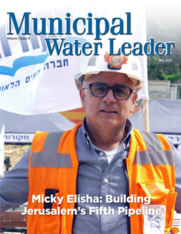 Micky Elisha: Building Jerusalem's Fifth Pipeline