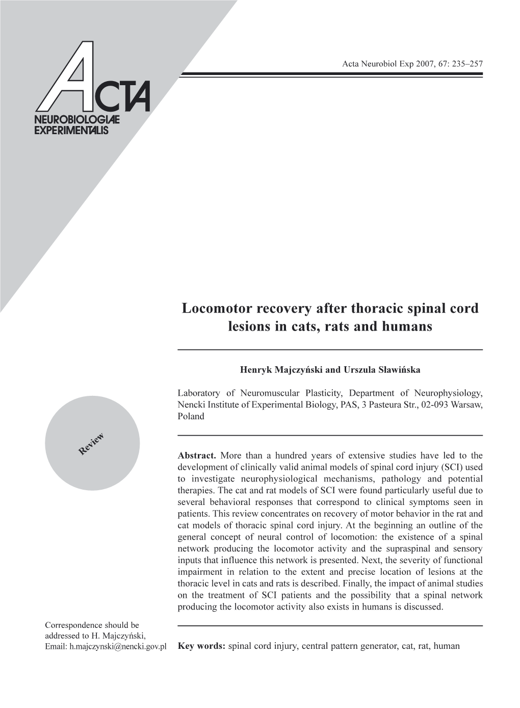 Locomotor Recovery After Thoracic Spinal Cord Lesions in Cats, Rats and Humans