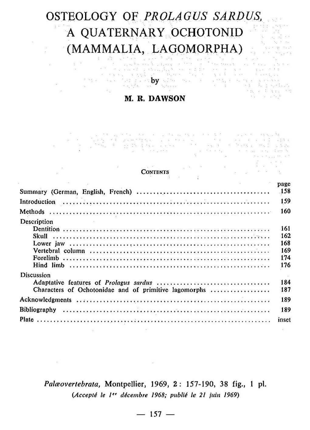 Osteology of Prolagus Sard Us, a Quaternary Ochotonid (Mammalia, Lagomorpha)