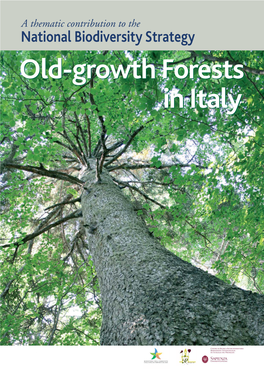 Old-Growth Forests in Italy. a Thematic Contribution to the National