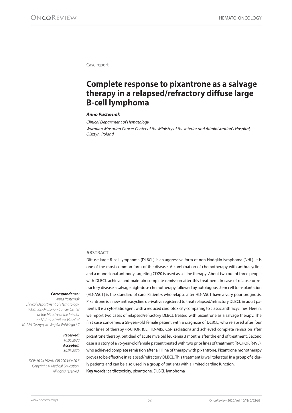 Complete Response to Pixantrone As a Salvage Therapy in a Relapsed