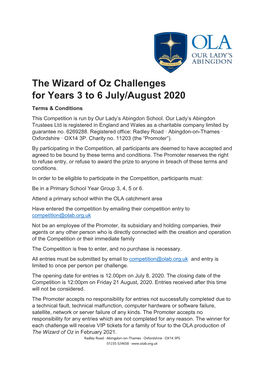 The Wizard of Oz Challenges for Years 3 to 6 July/August 2020 Terms & Conditions This Competition Is Run by Our Lady’S Abingdon School
