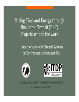 Saving Time and Energy Through Bus Rapid Transit (BRT) Projects Around the World