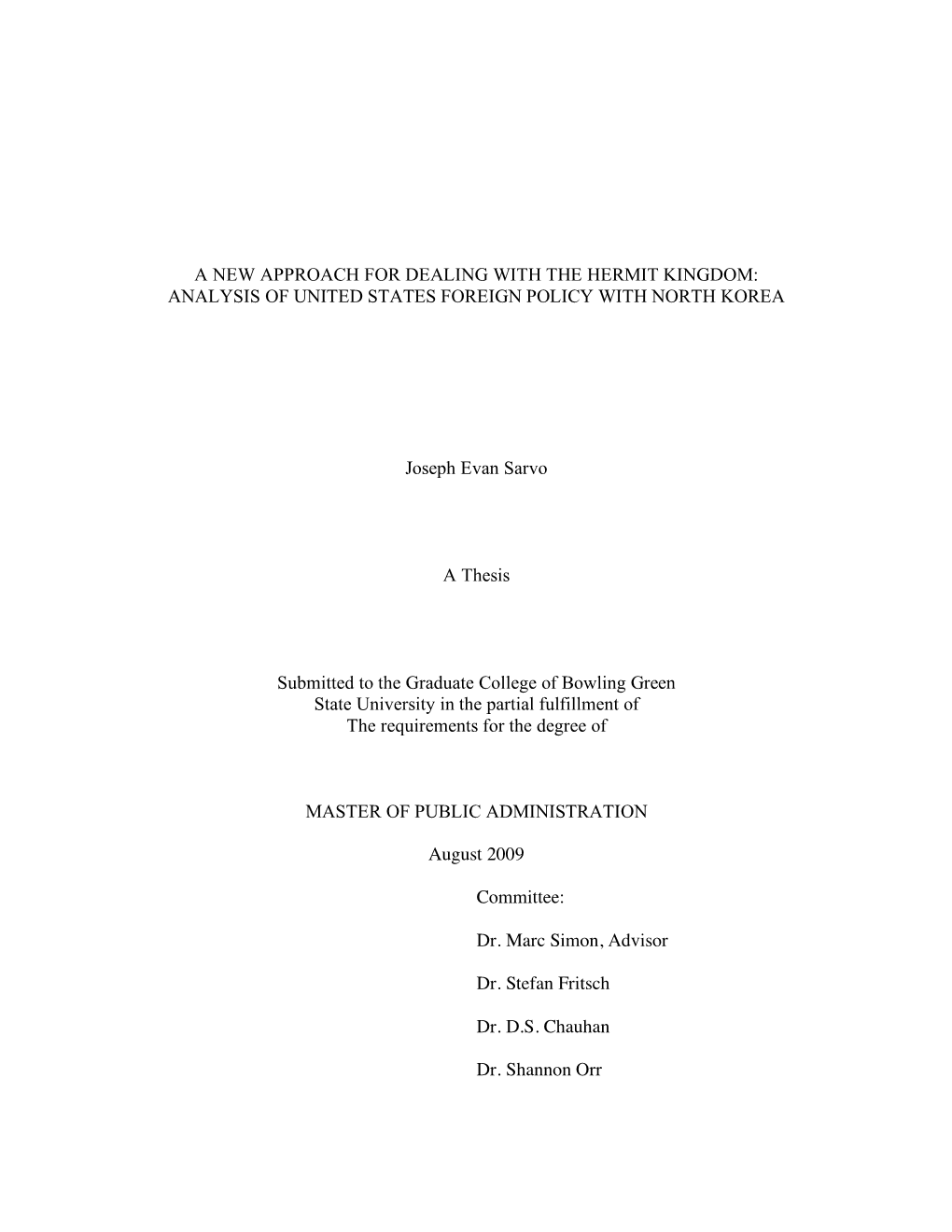 A New Approach for Dealing with the Hermit Kingdom: Analysis of United States Foreign Policy with North Korea