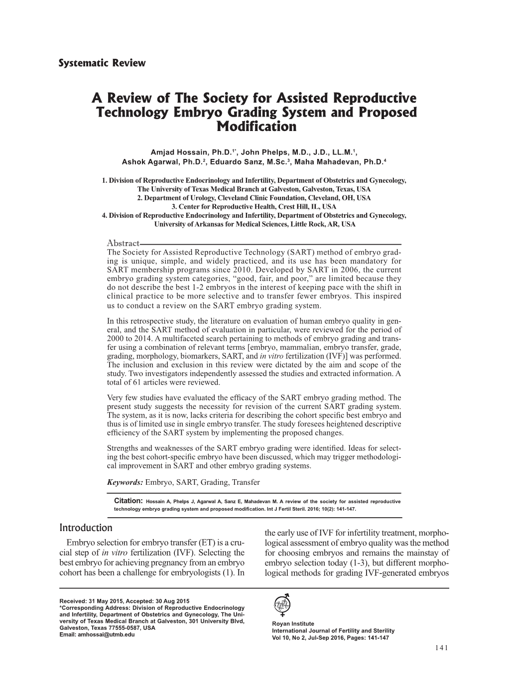 A Review of the Society for Assisted Reproductive Technology Embryo Grading System and Proposed Modification.Int J Fertil Steril