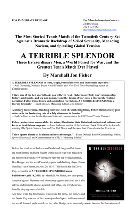 A TERRIBLE SPLENDOR Three Extraordinary Men, a World Poised for War, and the Greatest Tennis Match Ever Played by Marshall Jon Fisher