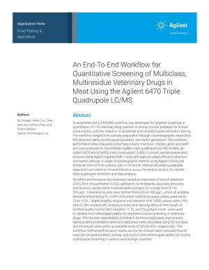 An End-To-End Workflow for Quantitative Screening of Multiclass, Multiresidue Veterinary Drugs in Meat Using the Agilent 6470 Triple Quadrupole LC/MS