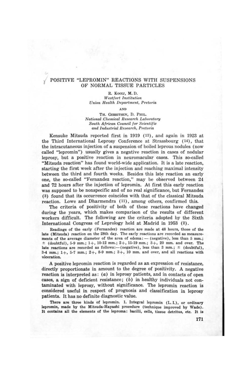 L POSITIVE "LEPROMIN" REACTIONS with SUSPENSIONS of NORMAL TISSUE PARTICLES R