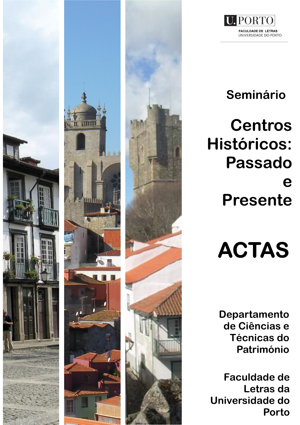 Actas Do Seminário Centros Históricos : Passado E Presente