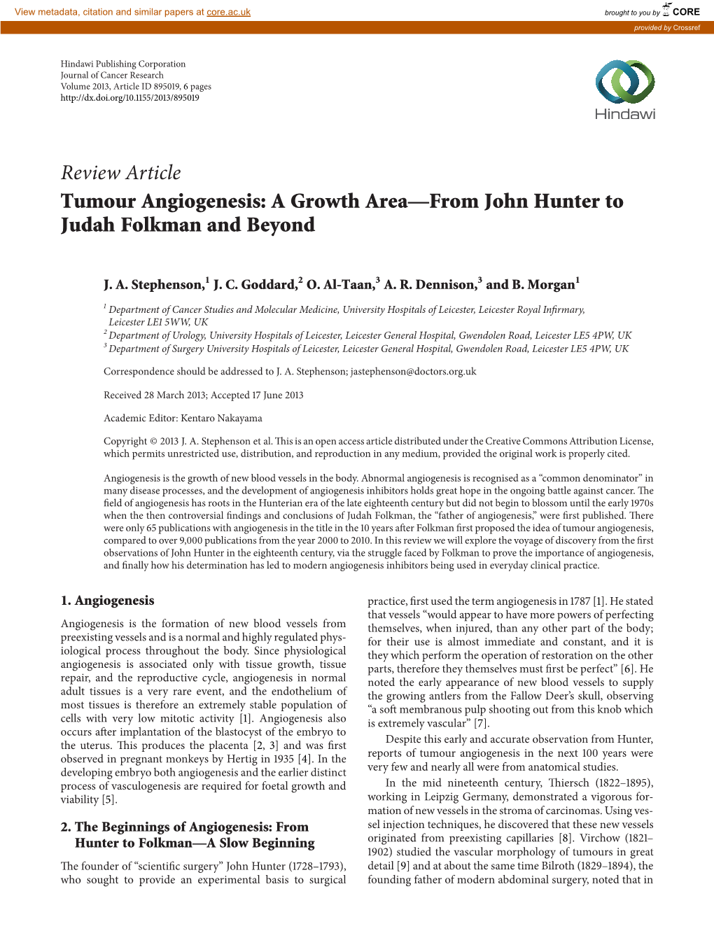 Review Article Tumour Angiogenesis: a Growth Area—From John Hunter to Judah Folkman and Beyond