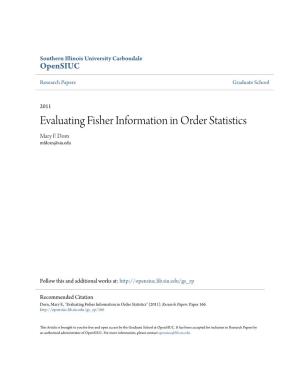 Evaluating Fisher Information in Order Statistics Mary F