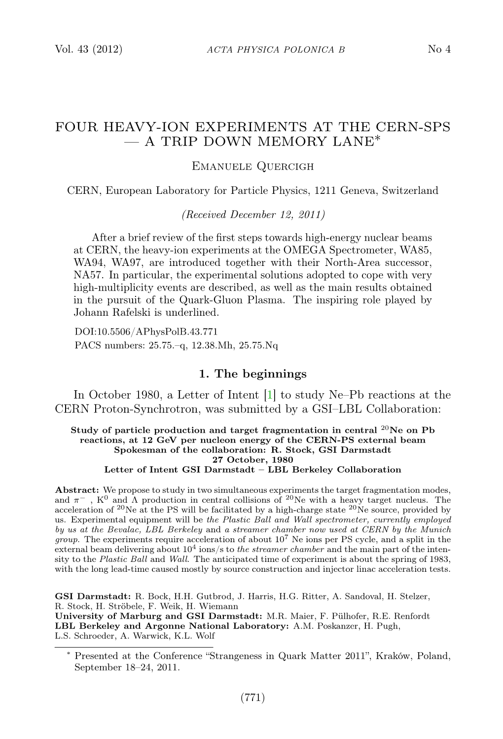 Four Heavy-Ion Experiments at the Cern-Sps — a Trip Down Memory Lane∗