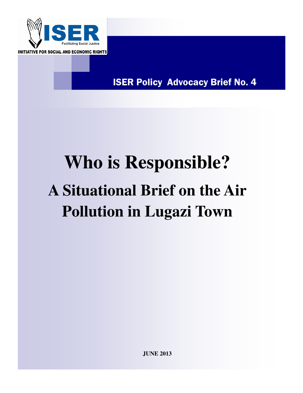 A Situational Brief on the Air Pollution in Lugazi Town