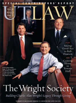 Spring 2005 the Magazine of the University of Texas School of Ulaw Tlaw