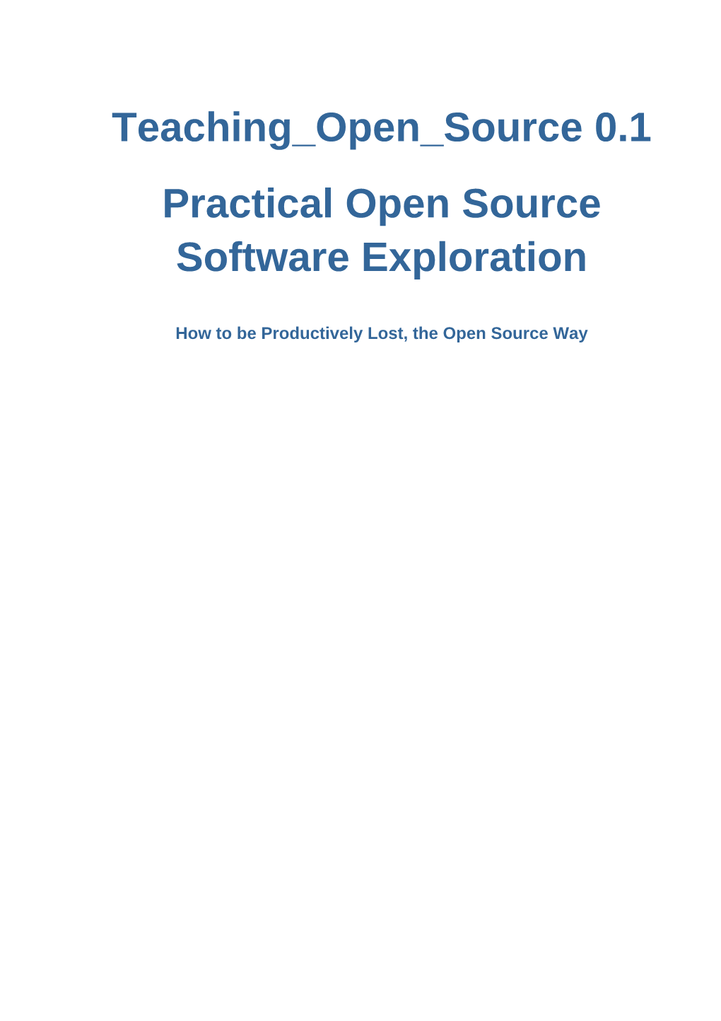 Practical Open Source Software Exploration