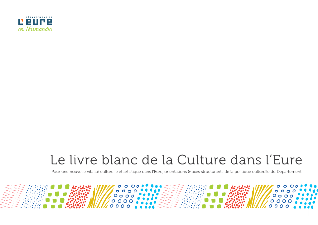 Le Livre Blanc De La Culture Dans L'eure