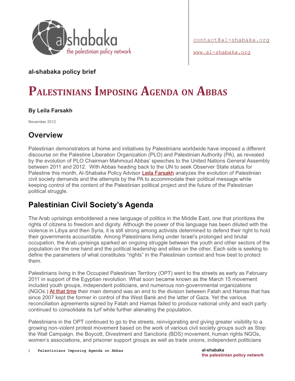 Palestinians Imposing Agenda on Abbas