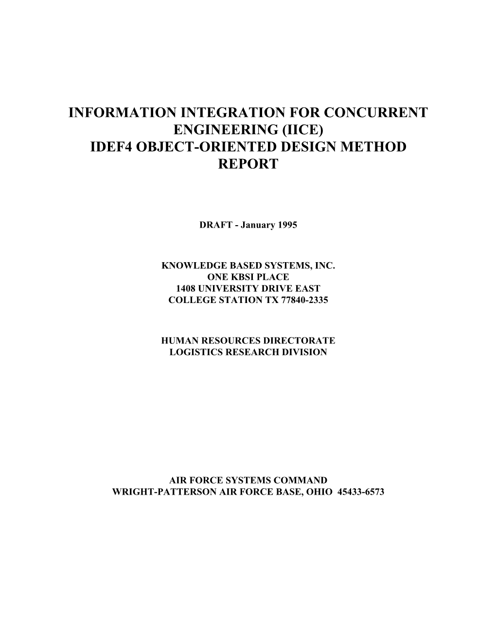 Information Integration for Concurrent Engineering (Iice) Idef4 Object-Oriented Design Method Report