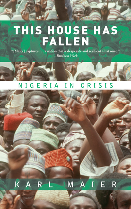 THIS HOUSE HAS FALLEN FALLEN “Maier Captures the Sorrows and Laughter of a Nation That Is Desperate and Resilient All at Once.”—Business Week “[Maier] Captures