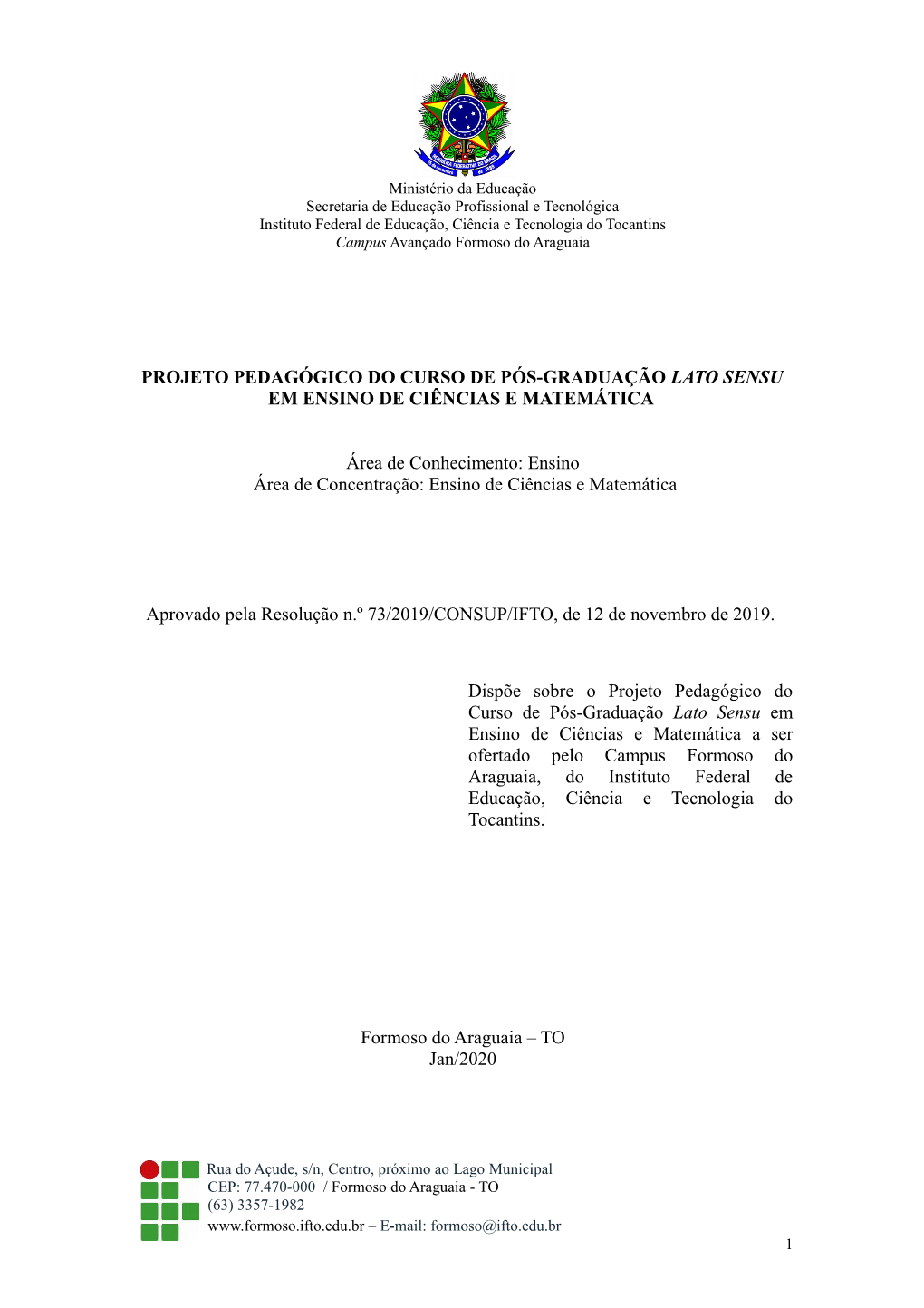 Projeto Pedagógico Do Curso De Pós-Graduação Lato Sensu Em Ensino De Ciências E Matemática