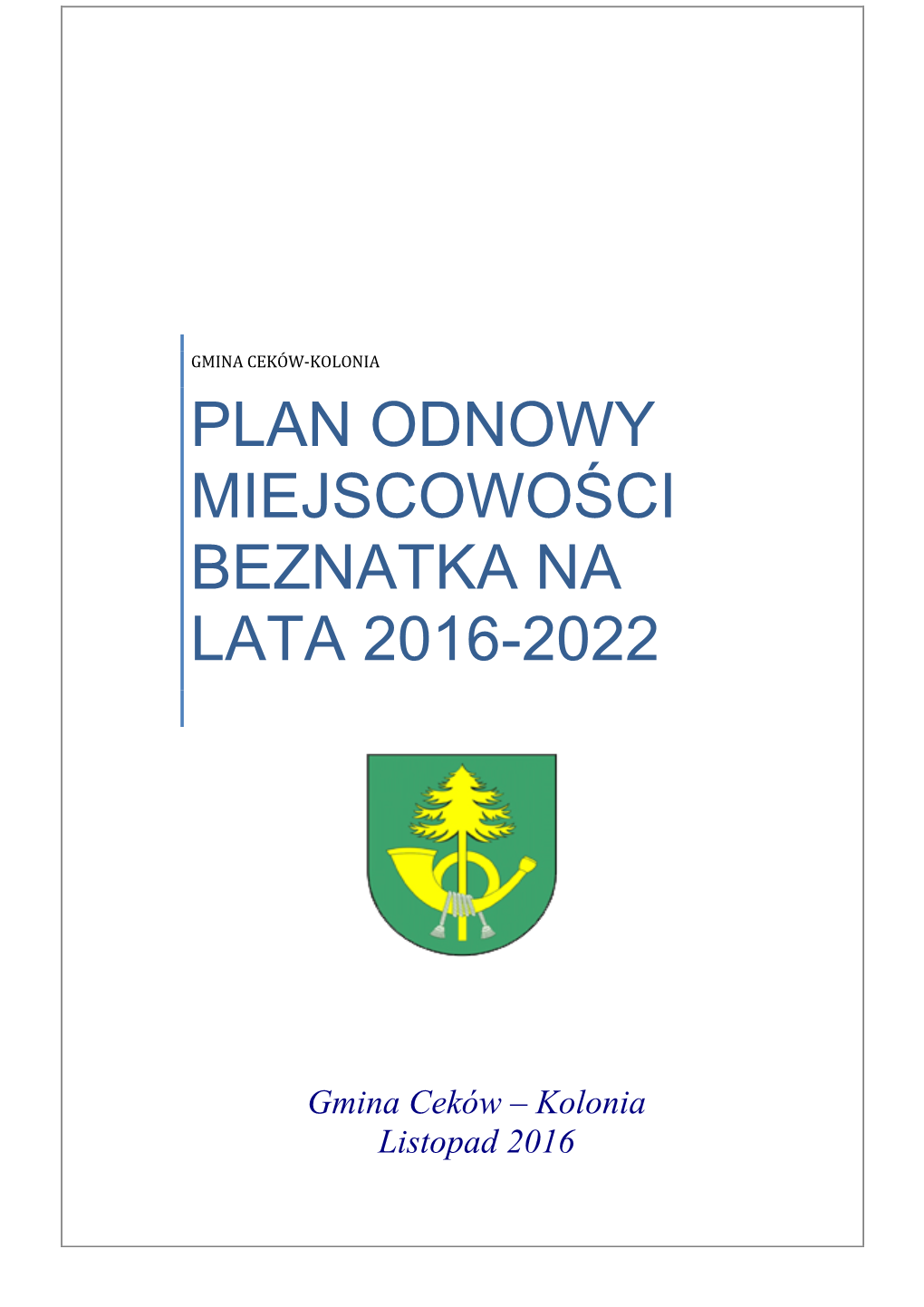 Plan Odnowy Miejscowości Szadek Na Lata 2015-2022