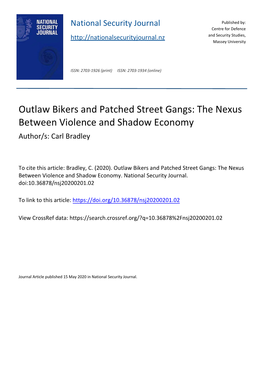 Outlaw Bikers and Patched Street Gangs: the Nexus Between Violence and Shadow Economy Author/S: Carl Bradley