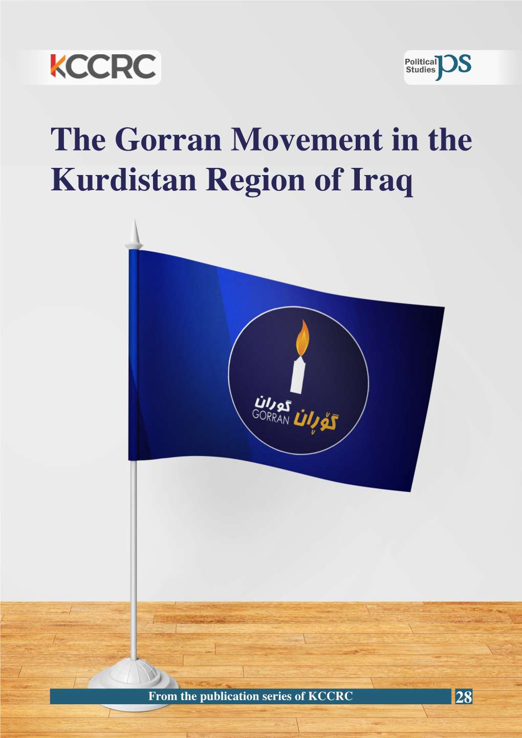 The Gorran Movement in the Kurdistan Region of Iraq