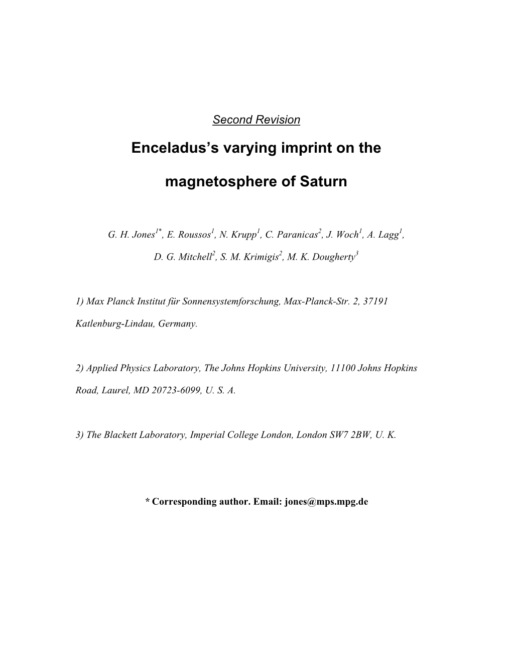 Jones Et Al.: Enceladus's Varying Imprint on the Manetosphere O