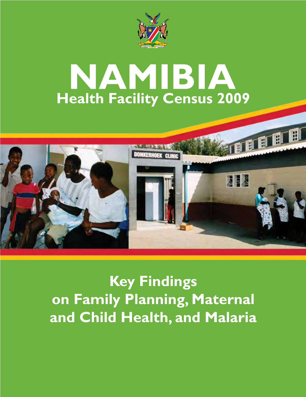 NAMIBIA Health Facility Census 2009