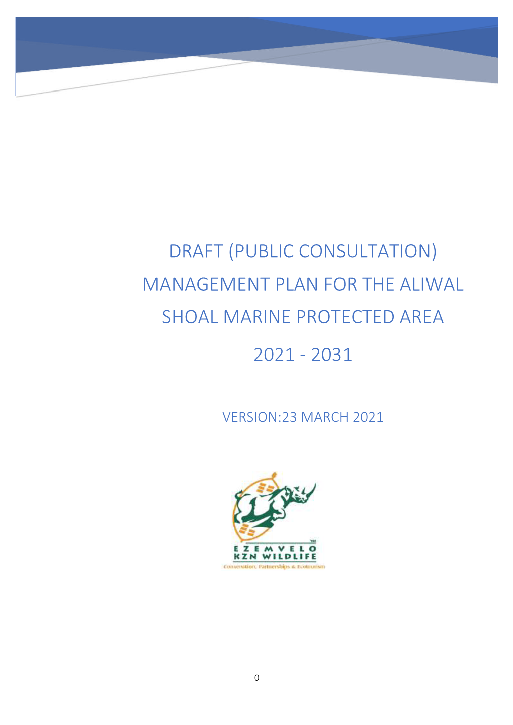 Draft (Public Consultation) Management Plan for the Aliwal Shoal Marine Protected Area 2021 - 2031