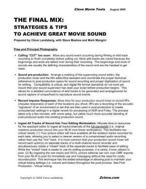 THE FINAL MIX: STRATEGIES & TIPS to ACHIEVE GREAT MOVIE SOUND Prepared by Cleve Landsberg, with Steve Maslow and Mark Mangini