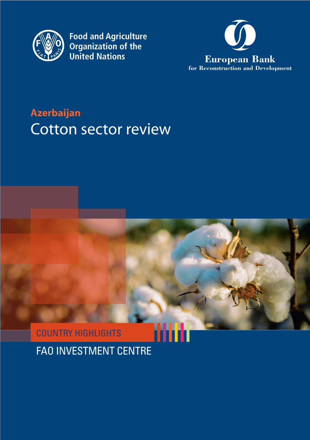 Azerbaijan Cotton Sector Review